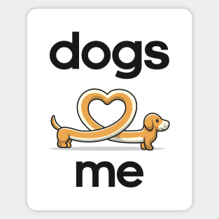 Dogs Love Me Sticker